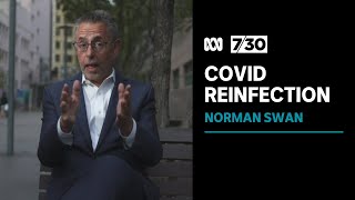 Dr Norman Swan looks at the rise of COVID reinfections  730 [upl. by Yereffej]