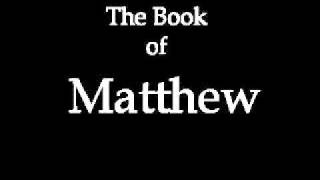 The Book of Matthew KJV [upl. by Latif468]