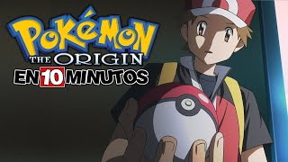 🔷 Pokémon The Origin  Resumen en 10 Minutos más o menos [upl. by Hillinck]