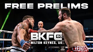 BKFC 60 MILTON KEYNES  Countdown Show and Free Prelims [upl. by Onaled]