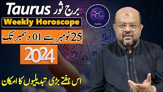 Weekly Horoscope  Star Taurus  25 Nov to 01 Dec  Dr M Ali Astrologer [upl. by Dysart]