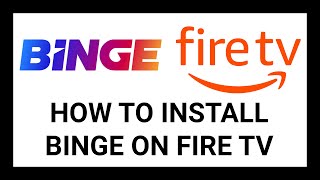 How to Install Binge on Fire TV  StepbyStep Guide [upl. by Stutman]