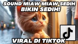 miaw miaw miaw miaw sound sad viral tiktok [upl. by Vidal]