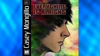 Everything Is Alright by Casey Mongillo Motion City Soundtrack [upl. by Aprilette]