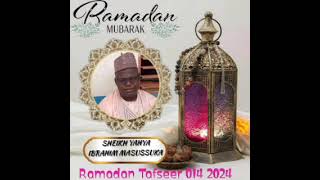 Sheikh Yahya Masussuka Ramadan Tafseer 014 2024 [upl. by Arteid]