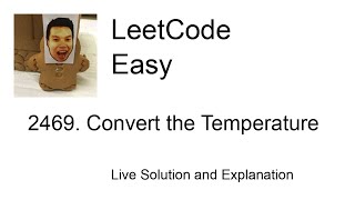 2469 Convert the Temperature Leetcode Easy [upl. by Elbon]