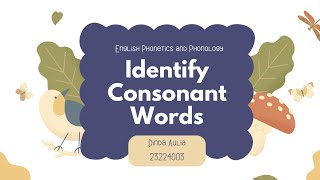 IDENTIFY CONSONANT WORDS [upl. by Obla]