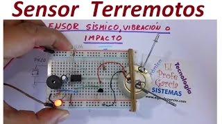 Sensor Sísmico vibración o Impacto Fácil de hacer [upl. by Llij]