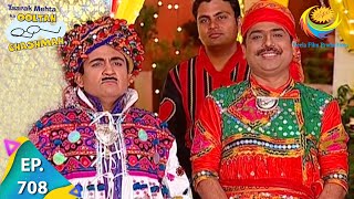 Taarak Mehta Ka Ooltah Chashmah  Episode 708  Full Episode [upl. by Wager860]