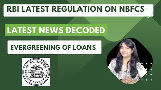 Evergreening Of Loans by NBFC  RBIs Regulation for NBFCs  AIF Alternate Investment Funds rbi [upl. by Aven]