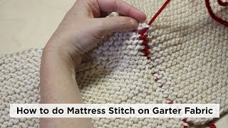 How to Seam Knitting  Mattress Stitch on Garter Fabric [upl. by Analat673]