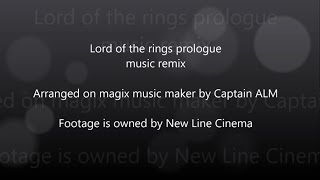 Lord of the rings prologue  Music Remix [upl. by Salomon574]