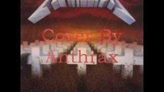 Anthrax  Welcome Home Sanitarium  Metallica Cover [upl. by Peale]