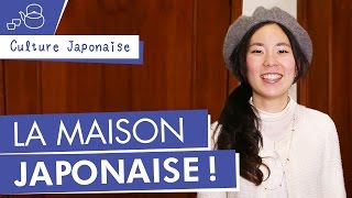 La Maison Japonaise   Culture Japonaise [upl. by Bashuk]