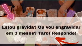 🚨Estou grávida Ou vou engravidar em 3 meses Tarot Responde Tudo sobre gravidez Baralho Cigano [upl. by Eliathas]