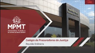 Reunião Ordinária do Colégio de Procuradores de Justiça do MPMT  07112024 [upl. by Dareg]