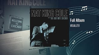 Nat King Cole – Live At The Blue Note Chicago Full Album Visualizer [upl. by Korff]