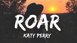 Roar  Katy Perry Lyrics [upl. by Aisela]