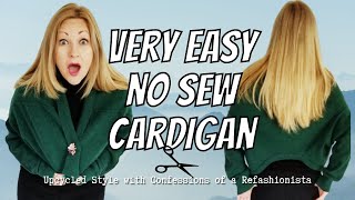 ♻️ Easy DIY No Sew Cardigan Tutorial ♻️ [upl. by Aicenod45]