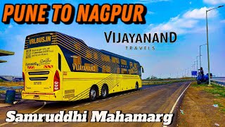 VRL Volvo 9600 Bus Journey  PUNE to NAGPUR bus journey via Samruddhi Mahamarg  750 Kms Journey [upl. by Neira866]