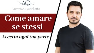 Volersi bene e amare se stessi  La Comunicazione Non Violenta [upl. by Asilanom]