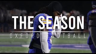 The Season Oxford Football  Adversity 2024 [upl. by Yanehc122]