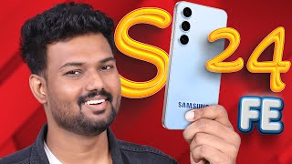 🙆‍♂️ இத பார்க்காம SAMSUNG S24 FE வாங்காதீங்க🤯  ⭐️Tech SuperStar⭐️ [upl. by Aivyls612]