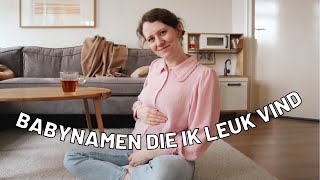 Babynamen die ik leuk vind maar niet ga gebruiken ❤️ [upl. by Lebisor]