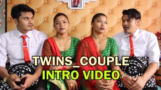 Twins Couple  intro Ft Bikalpa shrestha  Divya shrestha  Sankalpa shrestha  Kavya shrestha [upl. by Hong]