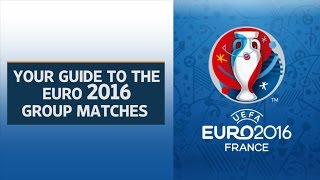 Schedule for UEFA Euro 2016 group matches [upl. by Melar]