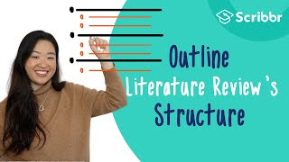 Outline Your Literature Reviews Structure  Scribbr 🎓 [upl. by Anirba28]