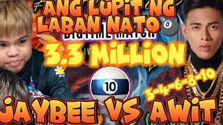 33million ANG LUPIT NG LABAN NATO sa MAYNILA 🎱 JAYBEE SUCAL VS AWIT GAMER PARTIDA 🎱 346810 [upl. by Goodard629]