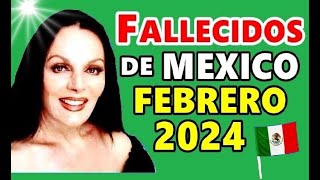 Figuras Fallecidas de México en Febrero del 2024 [upl. by Jandel]