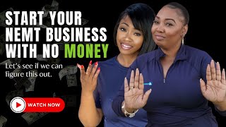 Starting a NEMT Business with ZERO Dollars Is It Possible [upl. by Adnawyek47]