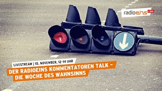 Der radioeins Kommentatoren Talk  Die Woche des Wahnsinns [upl. by Huebner]