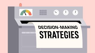 DecisionMaking Strategies [upl. by Aras]