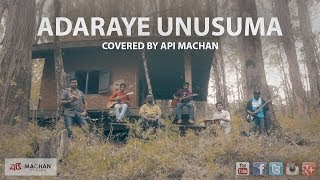 Adaraye Unusuma  Covered by Api Machan [upl. by Mcconaghy]