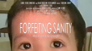 Forfeiting Sanity  The First Ten Minutes [upl. by Trebleht240]