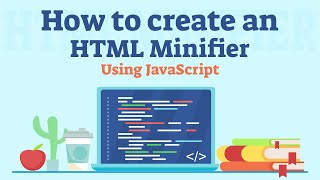 How to create an HTML Minifier  How to create code compressor in JavaScript [upl. by Dnartreb]