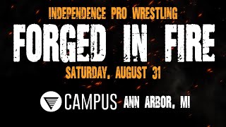 IPW Forged In Fire August 31 2024 [upl. by Latimer653]