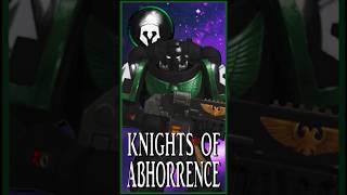 KNIGHTS OF ABHORRENCE  Expert Huntsmen  Warhammer 40k Lore [upl. by Neumann]