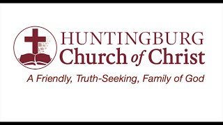 Join Us at the Huntingburg Church of Christ [upl. by Nordek226]