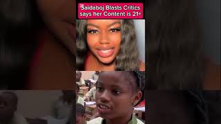 Saidaboj Blasts Critics says her Content is 21 [upl. by Trixy]