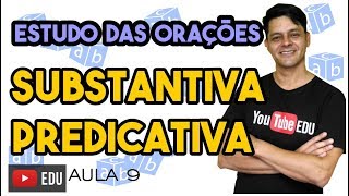 Análise sintática II  Aula 9 Oração subordinada substantiva predicativa [upl. by Sacci969]