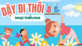 Dậy đi thôi ò ó o  Nhạc Thiếu Nhi mới Nhất [upl. by Favianus]