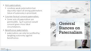 Bioethics Paternalism and Autonomy Video Lecture 1 [upl. by Nathalia]