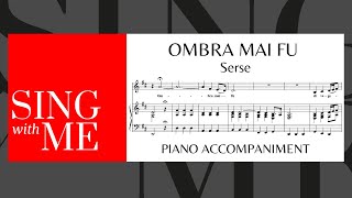 Ombra mai fu  Accompaniment  Low voices  Serse  Handel [upl. by Kir]