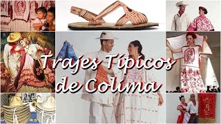 Trajes Típicos de Colima México [upl. by Aniratac]