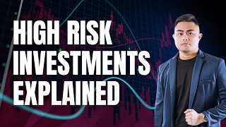 PART 3  HIGH RISK INVESTMENTS EXPLAINED [upl. by Refotsirk298]