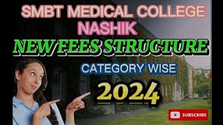 SMBT MEDICAL COLLEGE NASHIK  CATEGORY WISE FEES STRUCTURE EXPLAINED COMPLETE GUIDANCE 💯✅ [upl. by Anippesuig1]